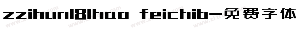 zzihun181hao feichib字体转换